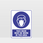 Custom Gate Signs,Mandatory Face Mask Must Be Worn In This Area Sign